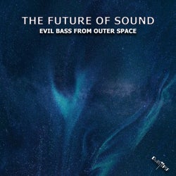Evil Bass From Outer Space