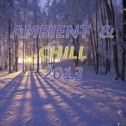 Ambient & Chill 2013