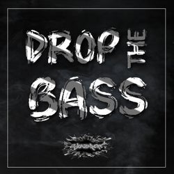 Drop the Bass