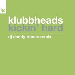 Kickin' Hard - DJ Daddy Trance Remix