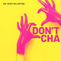 Don't Cha (DJ Style Mix)