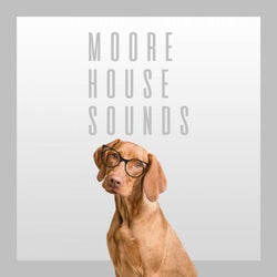 Moore House Sounds