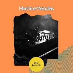 Machine Melodies