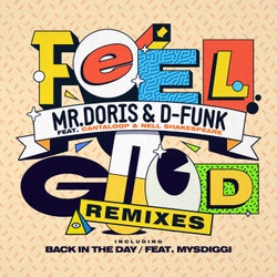 Feel Good / Back in the Day (Remixes)