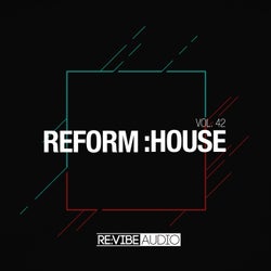 Reform:House, Vol. 42