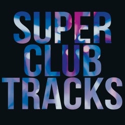 Super Club Tracks