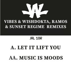 Let It Lift You / Music is Moods (Remixes)