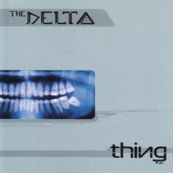 The Delta "Thing EP"