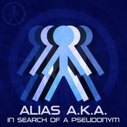 Alias A.K.A. - In Search Of A Pseudonym