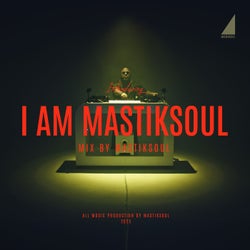 I Am Mastiksoul