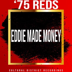 Eddie Made Money