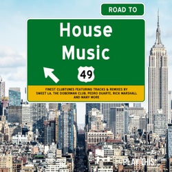 Road To House Music Vol. 49