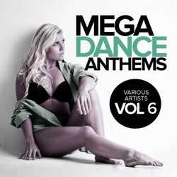 Mega Dance Anthems, Vol.6