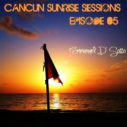 Cancun Sunrise Sessions Episode 05