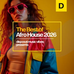 The Best Of Afro House 2026