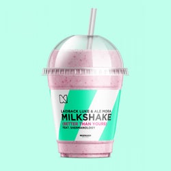 Milkshake (Better Than Yours)