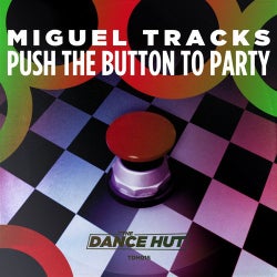 Push The Button To Party