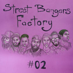 Street Bangers Factory, Vol. 2