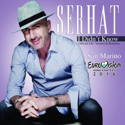 I Didn't Know (Eurovision 2016: San Marino) (Official ESC Version & Remixes)