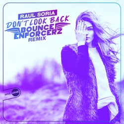 Don't Look Back (Bounce Enforcerz Remix)