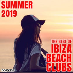 The Best of Ibiza Beach Clubs - Summer 2019