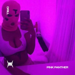 PINK PANTHER (DRILL)