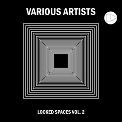Locked Spaces Vol. 2
