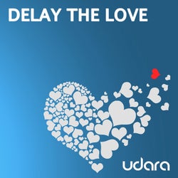 Delay the Love