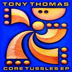 Core Tussles EP