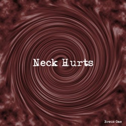 Neck Hurts