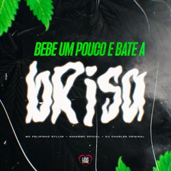 Bebe um Pouco e Bate a Brisa