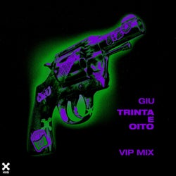 Trinta e Oito (Extended VIP Mix)