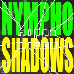 Nympho / Shadows