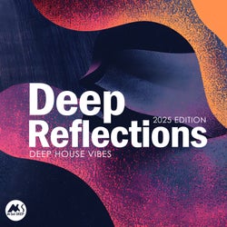 Deep Reflections (2025 Edition)