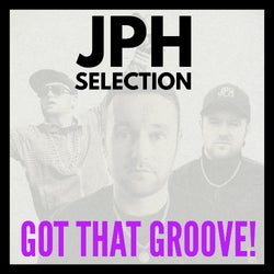 Got That Groove! :: JPH Selection