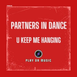 U Keep Me Hanging