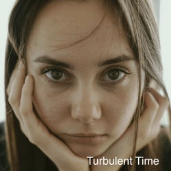 Turbulent Time