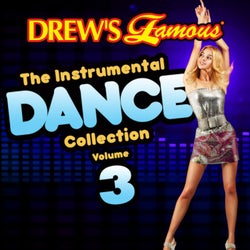 Drew's Famous The Instrumental Dance Collection (Vol. 3)