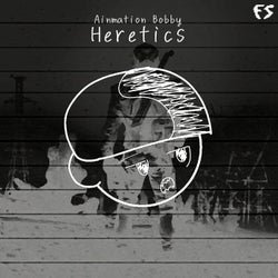 Heretics