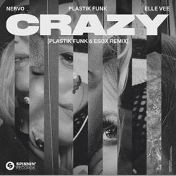 Crazy (Plastik Funk & Esox Remix) [Extended Mix]