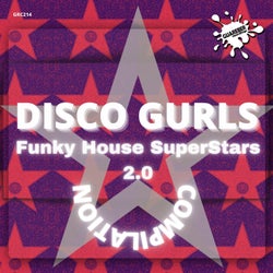 Disco Gurls 'Funky House Superstars 2.0' Compilation