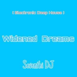 Widened Dreams (Electronic Deep House)