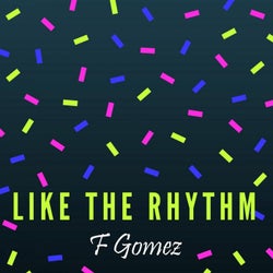 Like The Rhythm