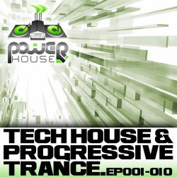 Power House Records Progressive Trance And Tech House EP's 1-10