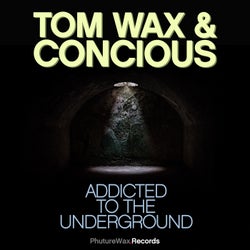 Addicted to the Underground