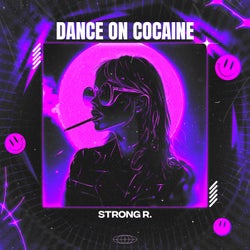 Dance On Cocaine (Extended)