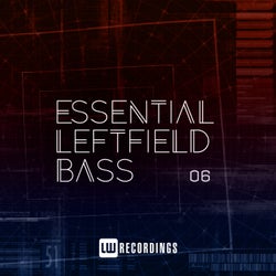 Essential Leftfield Bass, Vol. 06