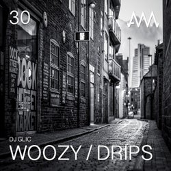 Woozy / Drips