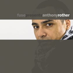 Fuse presents Anthony Rother