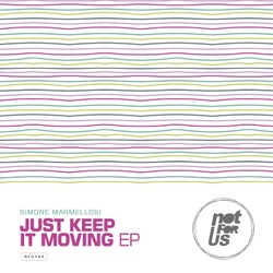 Just Keep It Moving EP
